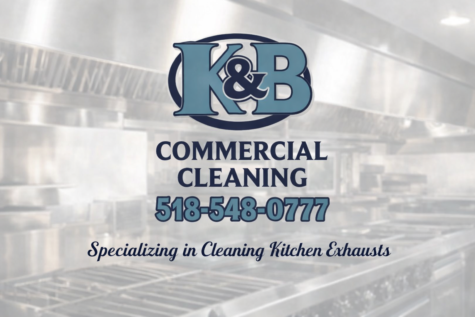 K&B Commercial Cleaning - Kitchen Exhaust Cleaning